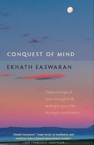 Conquest of Mind by Eknath Easwaran