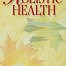 Holistic Health A Practical Guide by Swami Rama