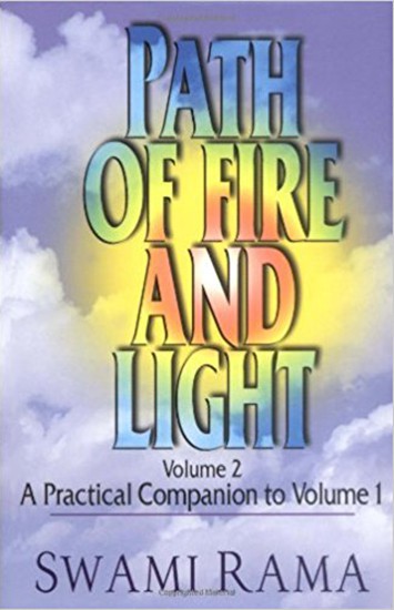 Path of Fire and Light Vol II by Swami Rama
