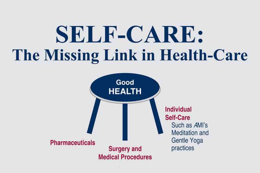 Self Care The Missing Link in Health Care 1