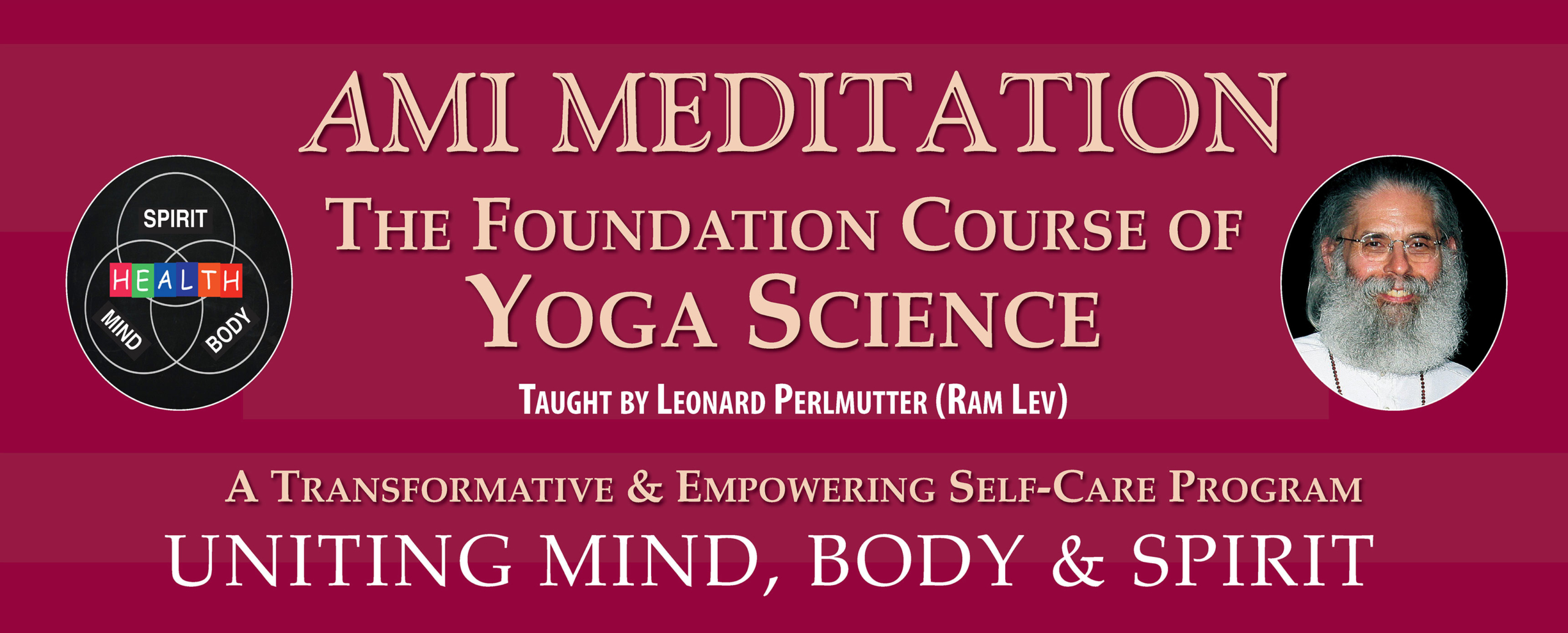 AMI Meditation Mind Body Spirit Foundation Course